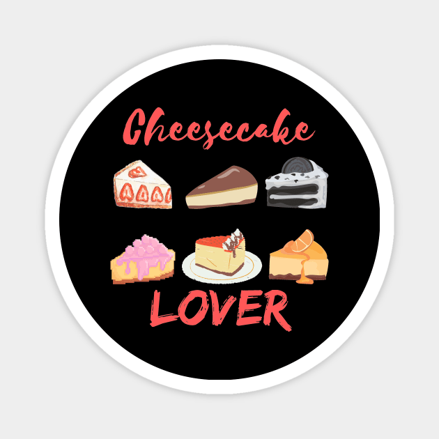 Cheesecake lover Magnet by ahlama87